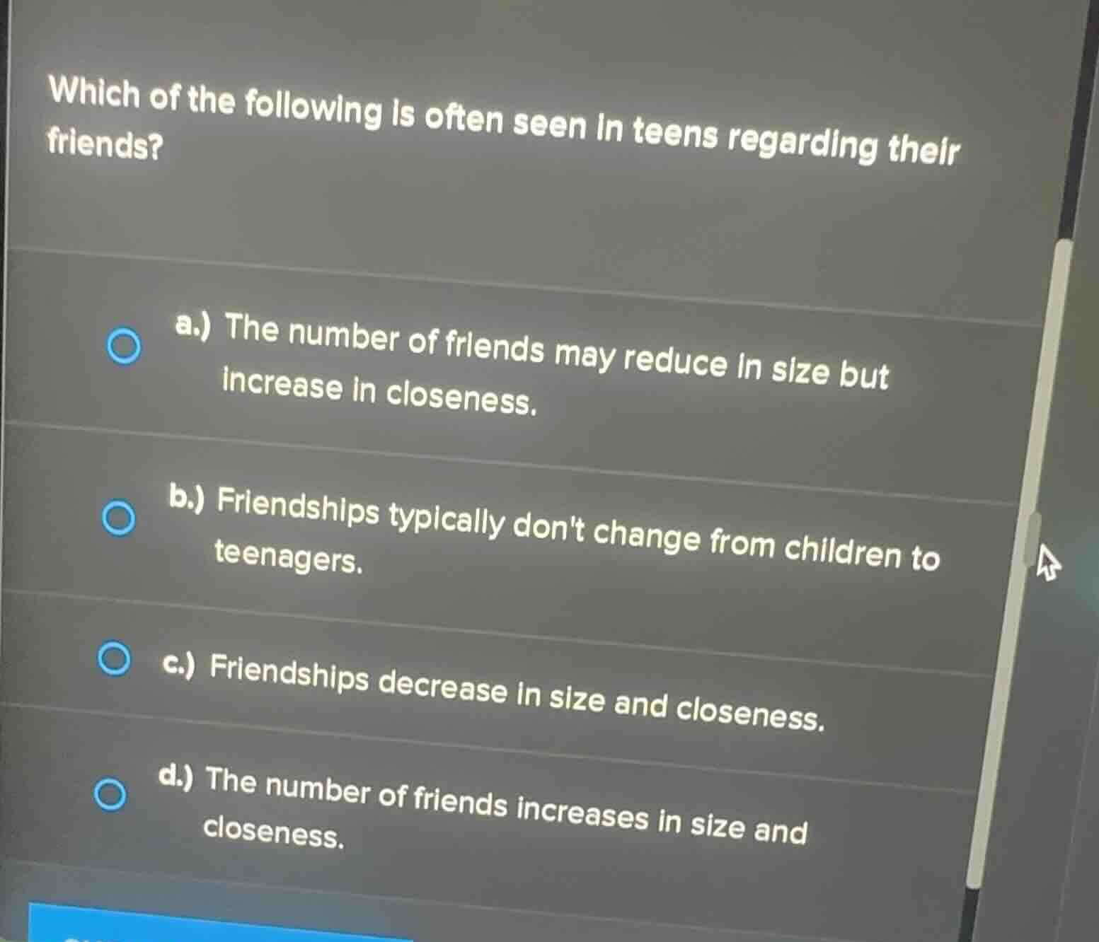 which of the following is often seen in teens regarding their friends? …