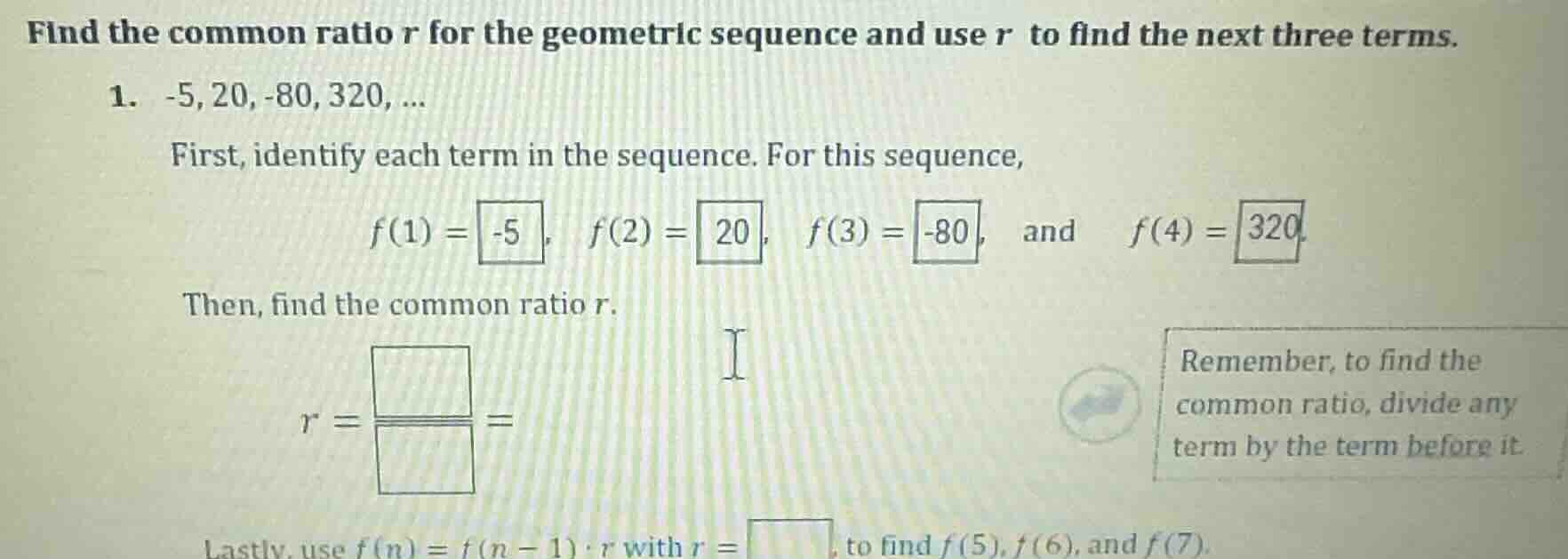 find the common ratio \\(r\\) for the geometric sequence and use \\(r\\…