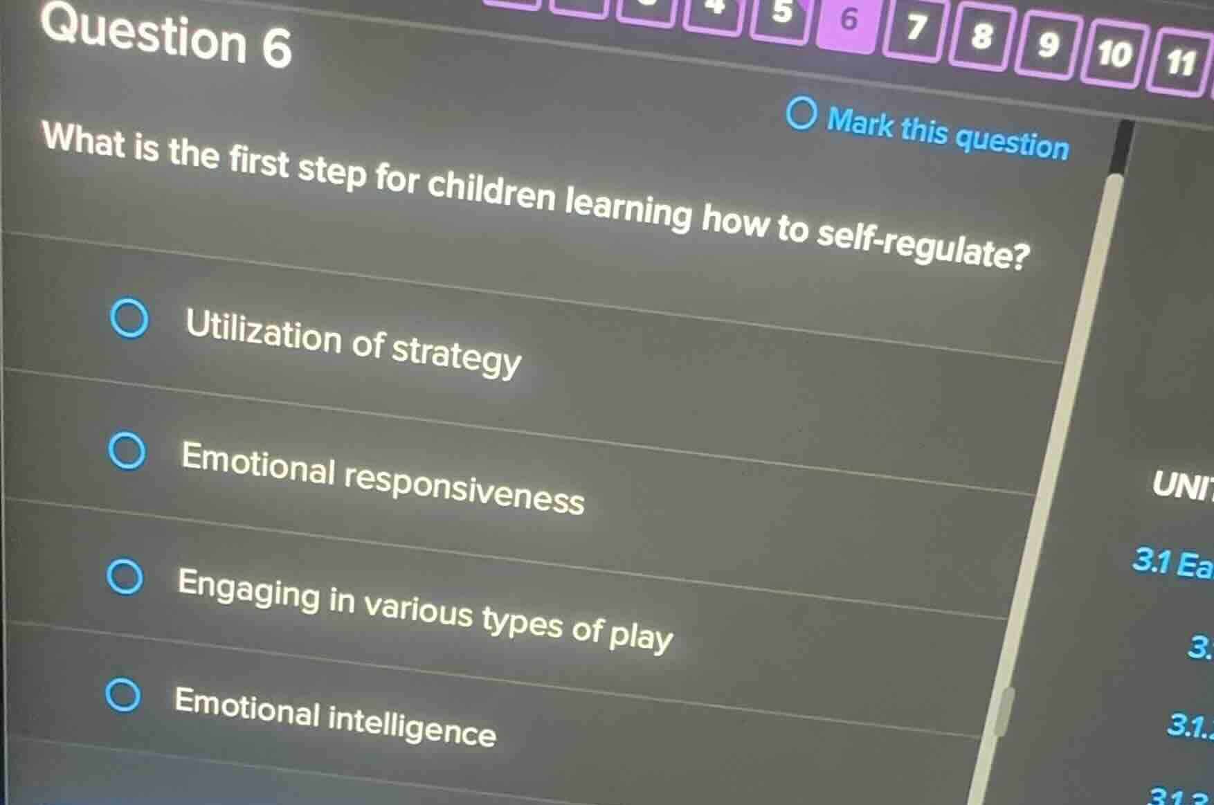 question 6 what is the first step for children learning how to self-reg…