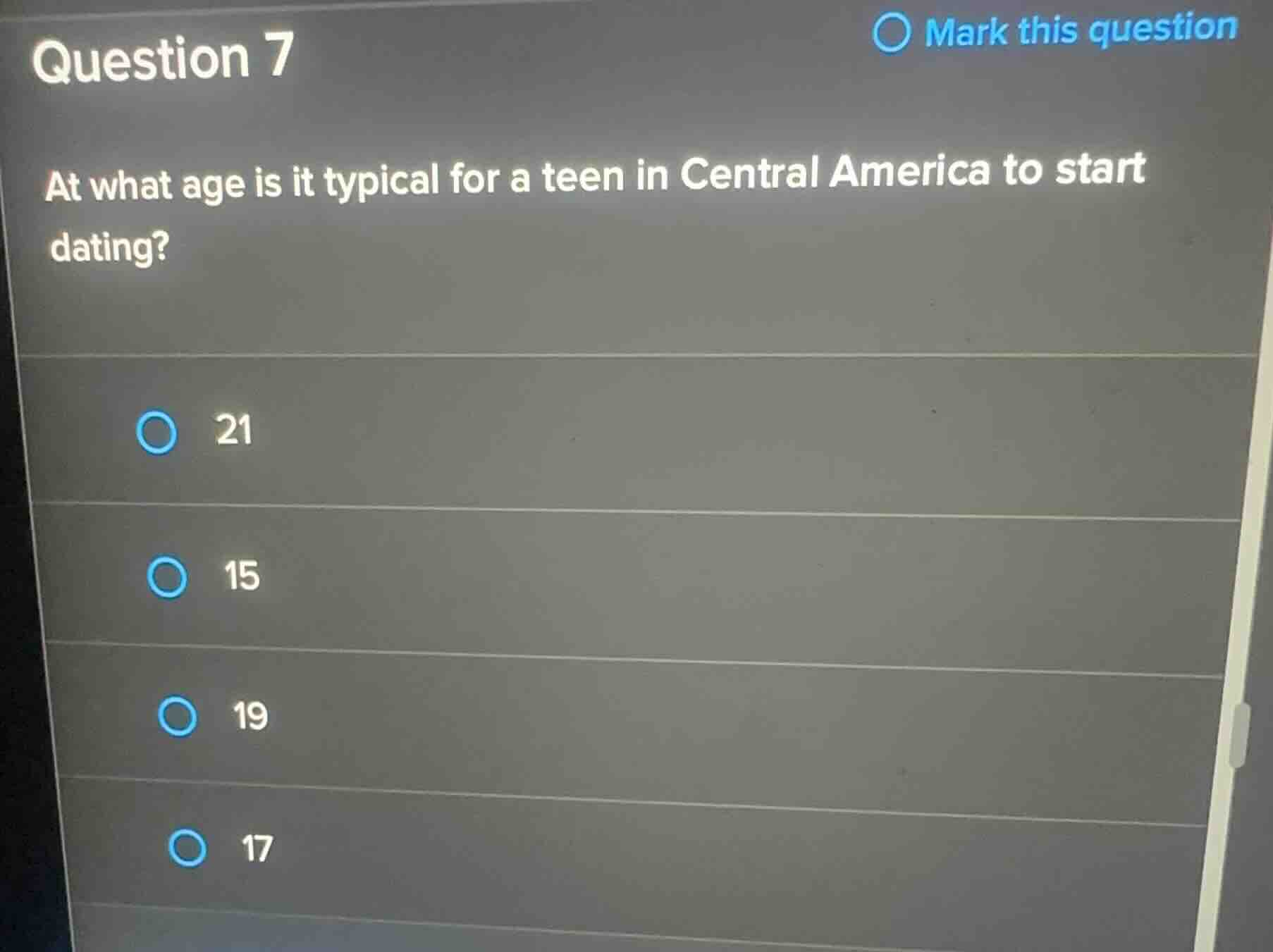 question 7 at what age is it typical for a teen in central america to s…