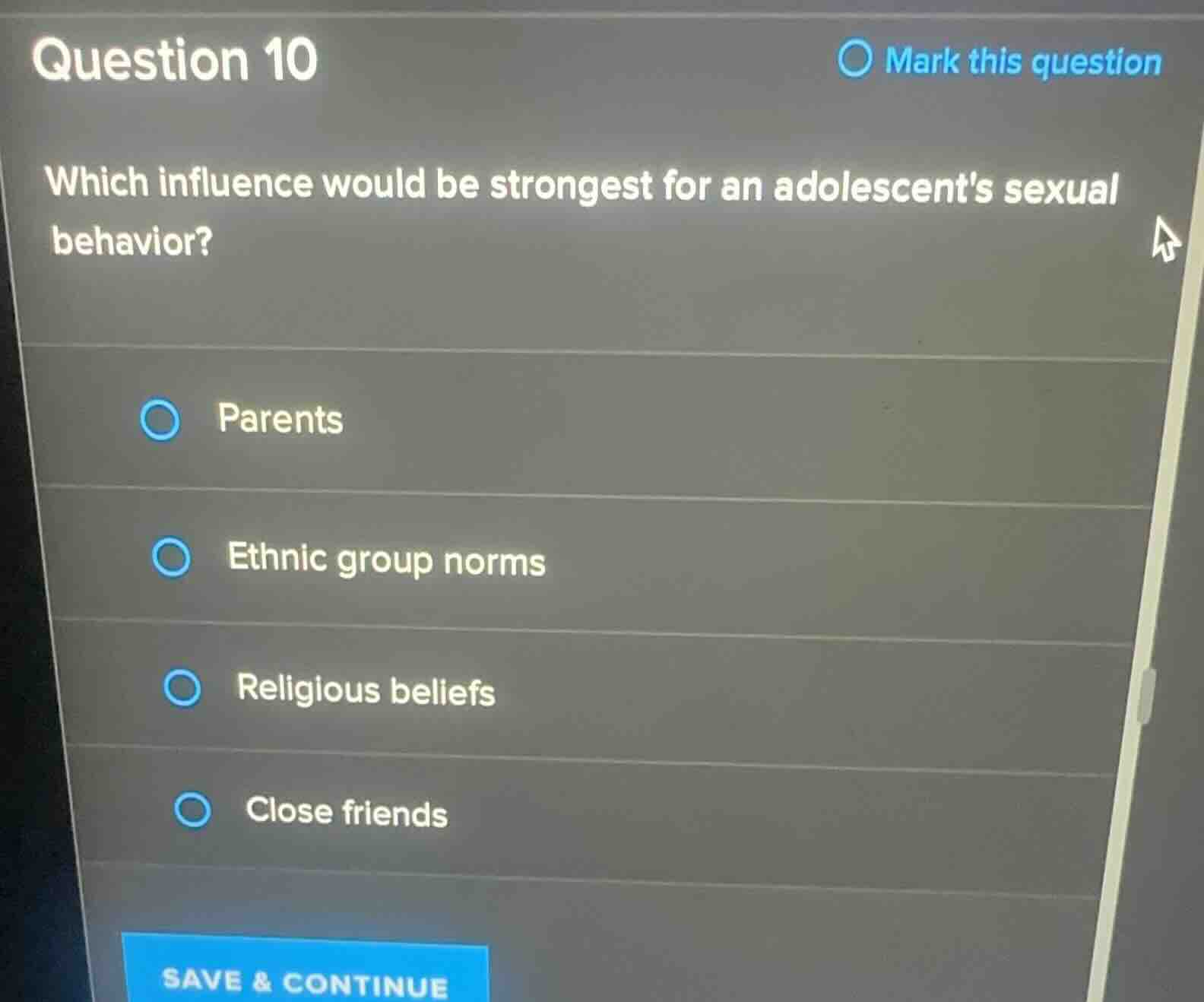 question 10 which influence would be strongest for an adolescents sexua…
