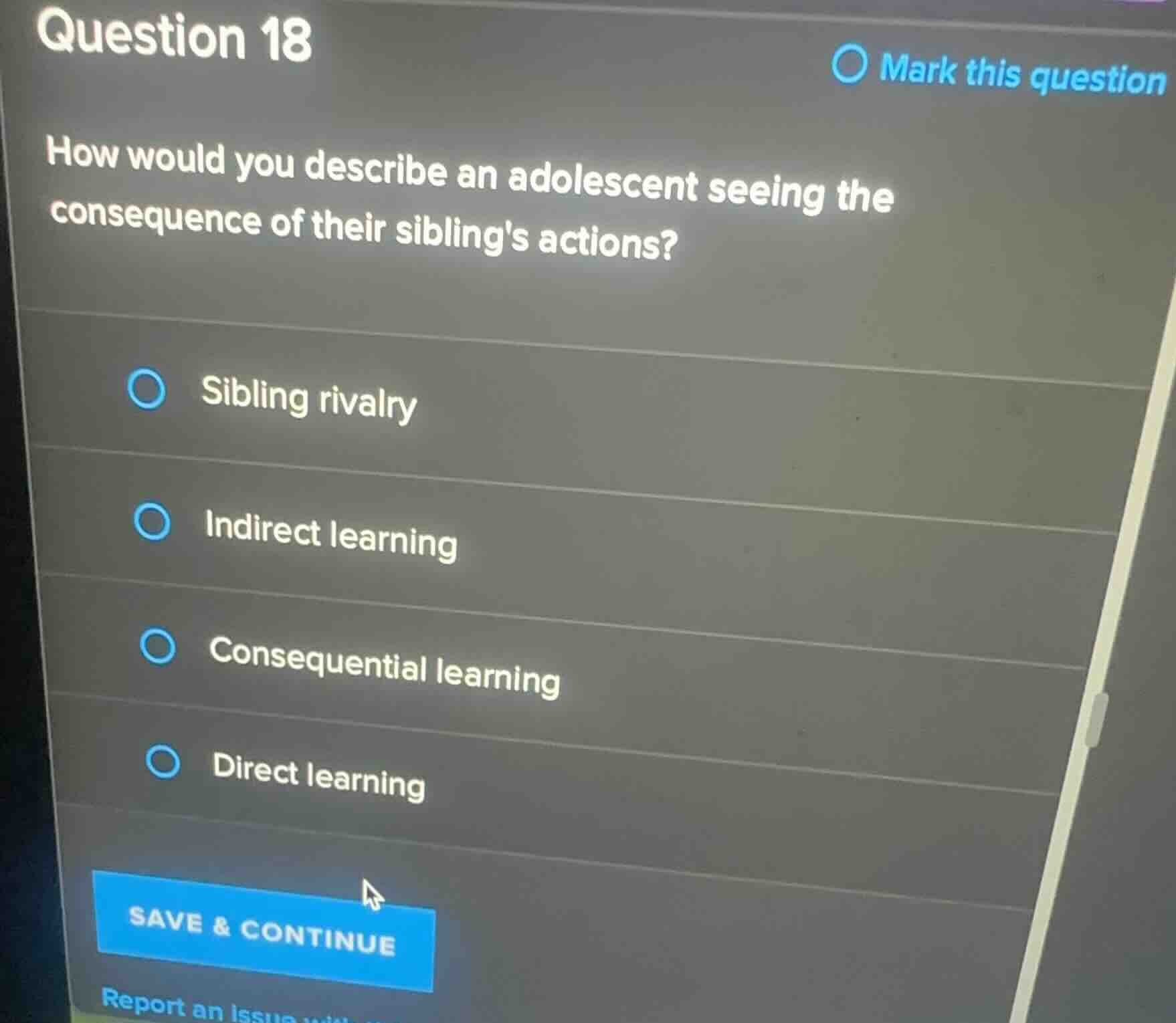 question 18 how would you describe an adolescent seeing the consequence…