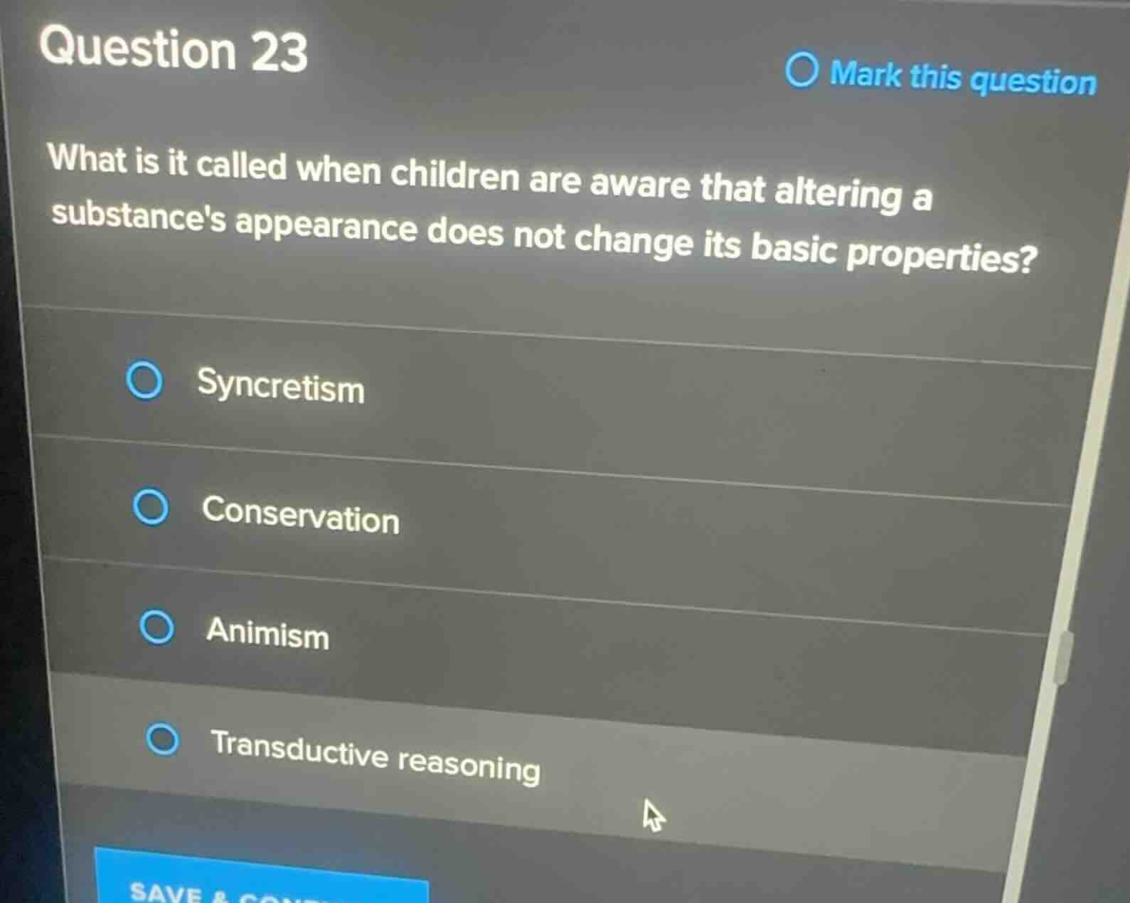 question 23 what is it called when children are aware that altering a s…