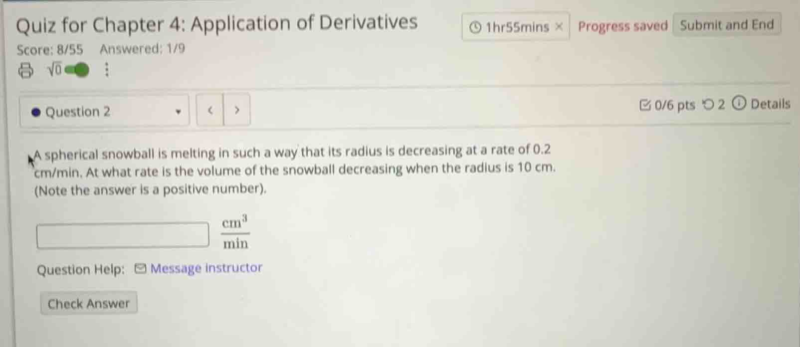 a spherical snowball is melting in such a way that its radius is decrea…