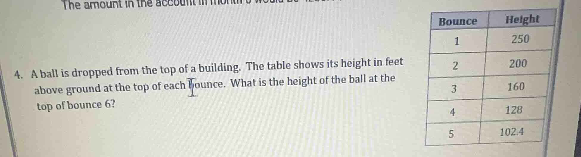 4. a ball is dropped from the top of a building. the table shows its he…