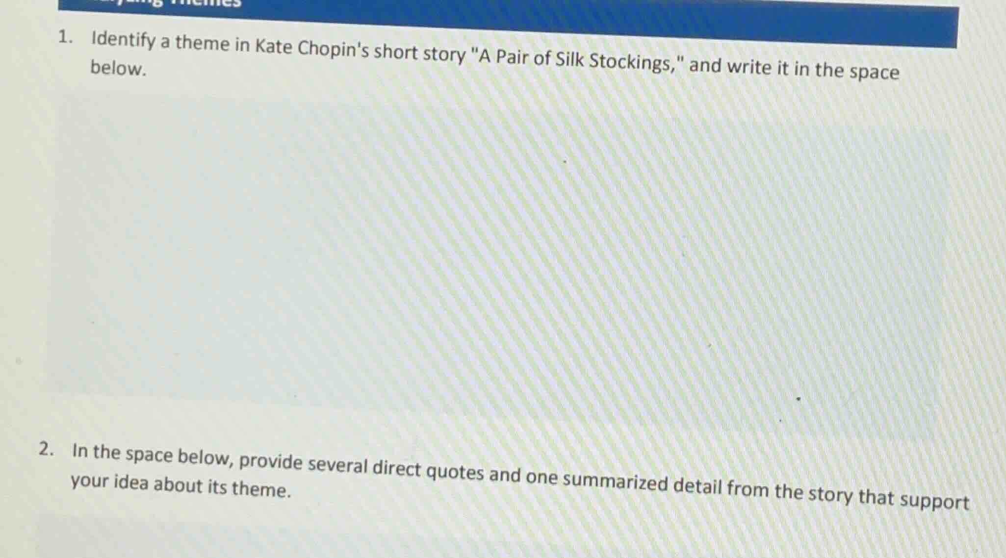 1. identify a theme in kate chopins short story \a pair of silk stockin…