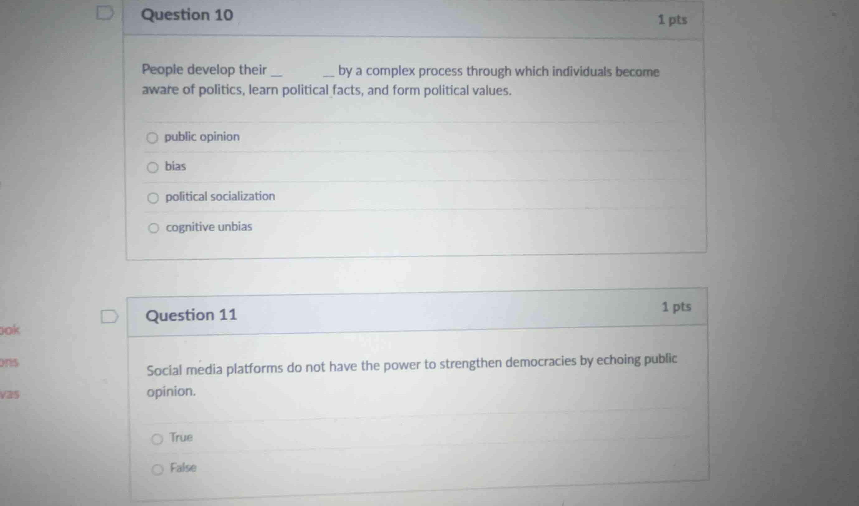 question 10 1 pts people develop their __ __ by a complex process throu…