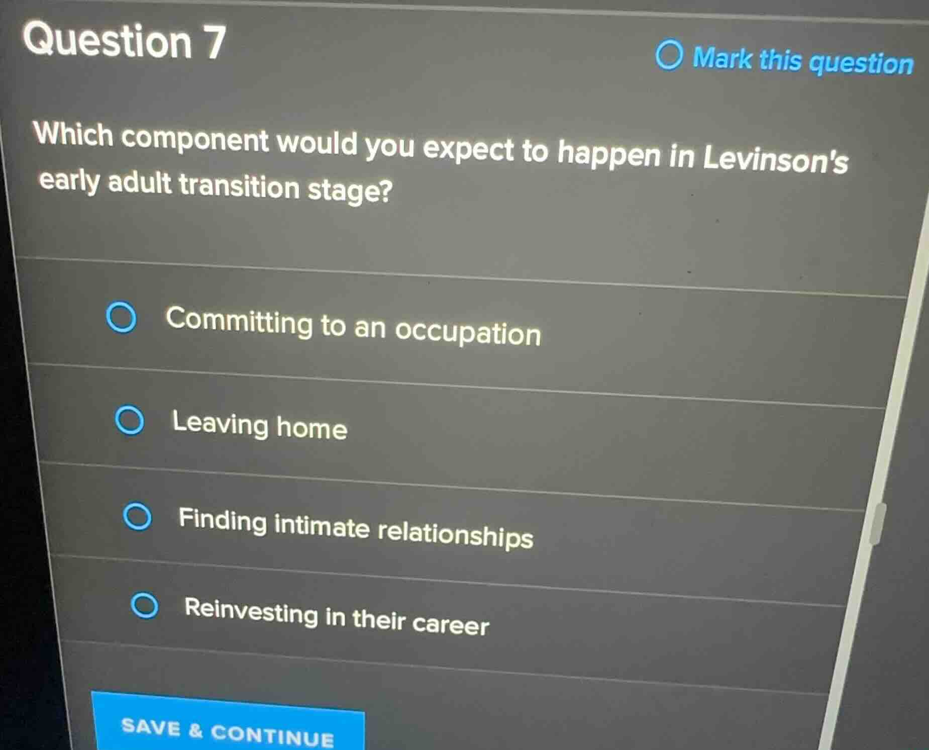 question 7 which component would you expect to happen in levinsons earl…