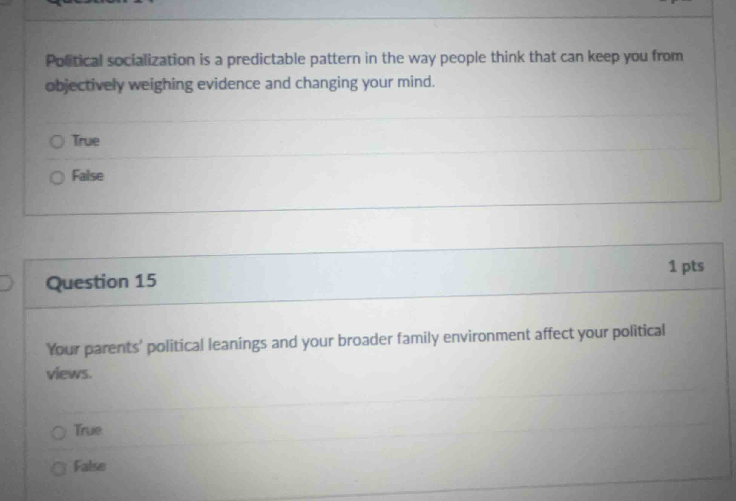 question 14 political socialization is a predictable pattern in the way…