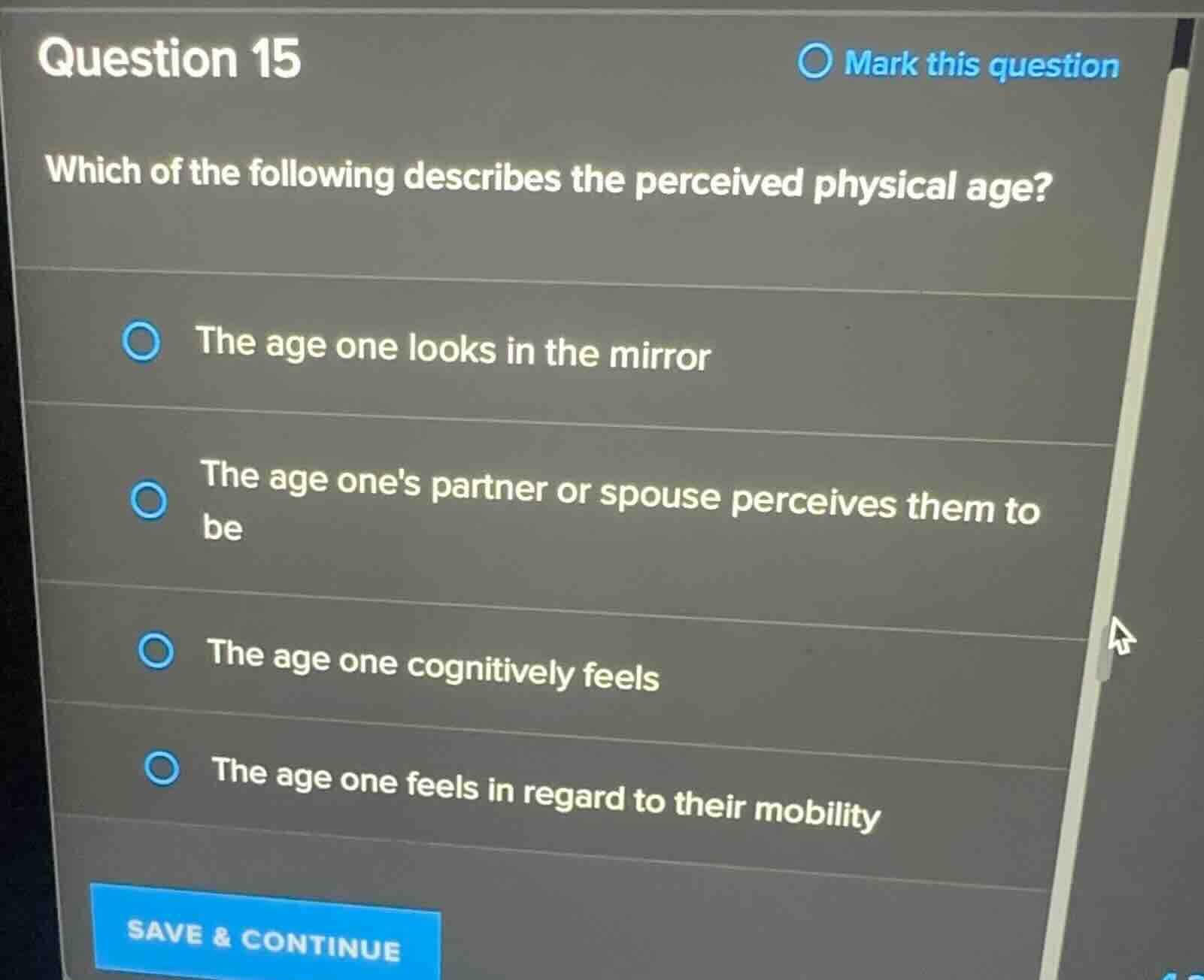 question 15 which of the following describes the perceived physical age…