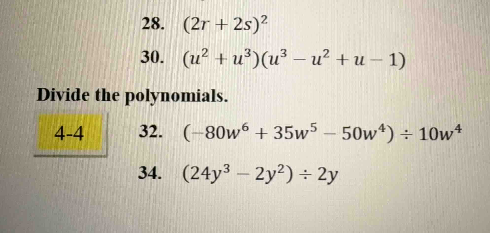 28. \\((2r + 2s)^2\\) 30. \\((u^2 + u^3)(u^3 - u^2 + u - 1)\\) divide t…