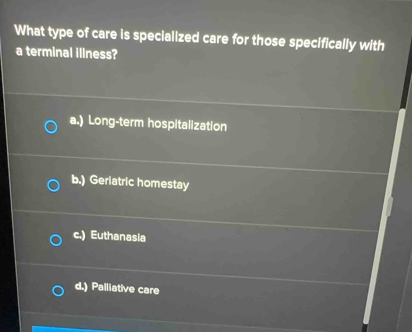 what type of care is specialized care for those specifically with a ter…