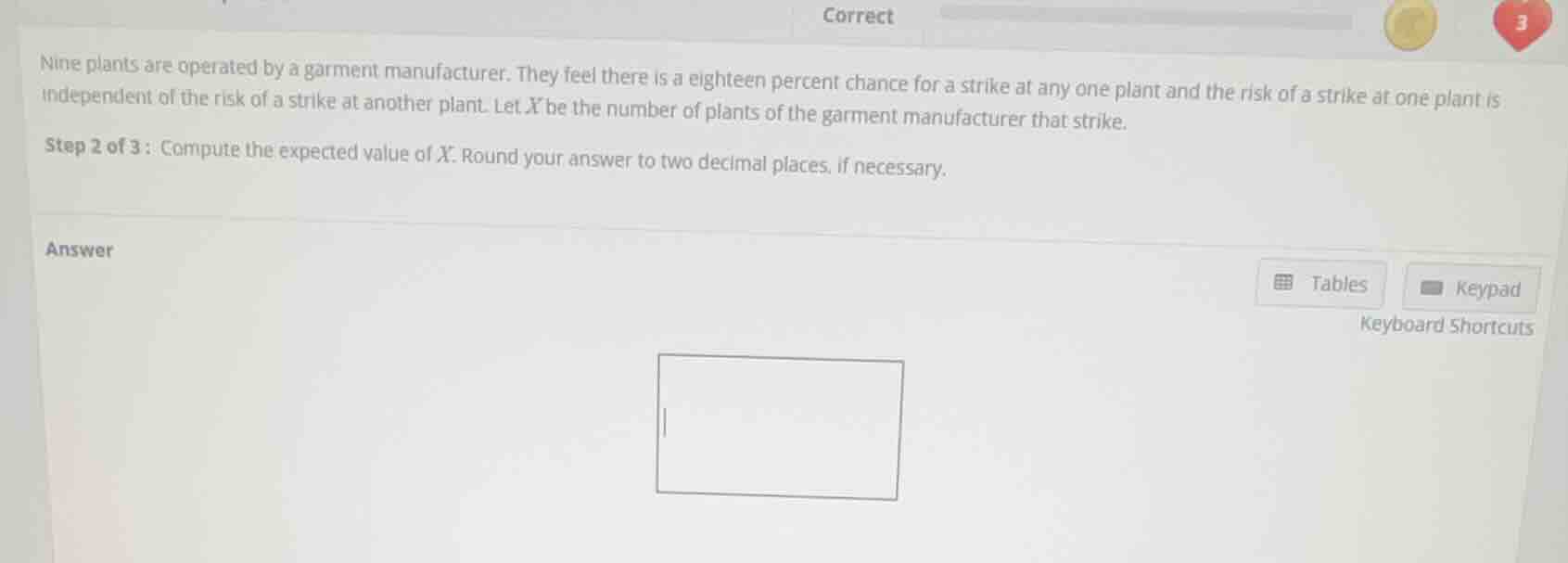 nine plants are operated by a garment manufacturer. they feel there is …