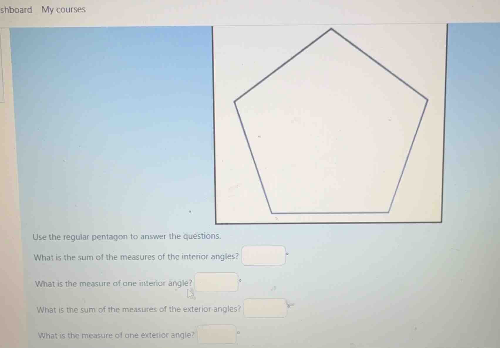 use the regular pentagon to answer the questions. what is the sum of th…