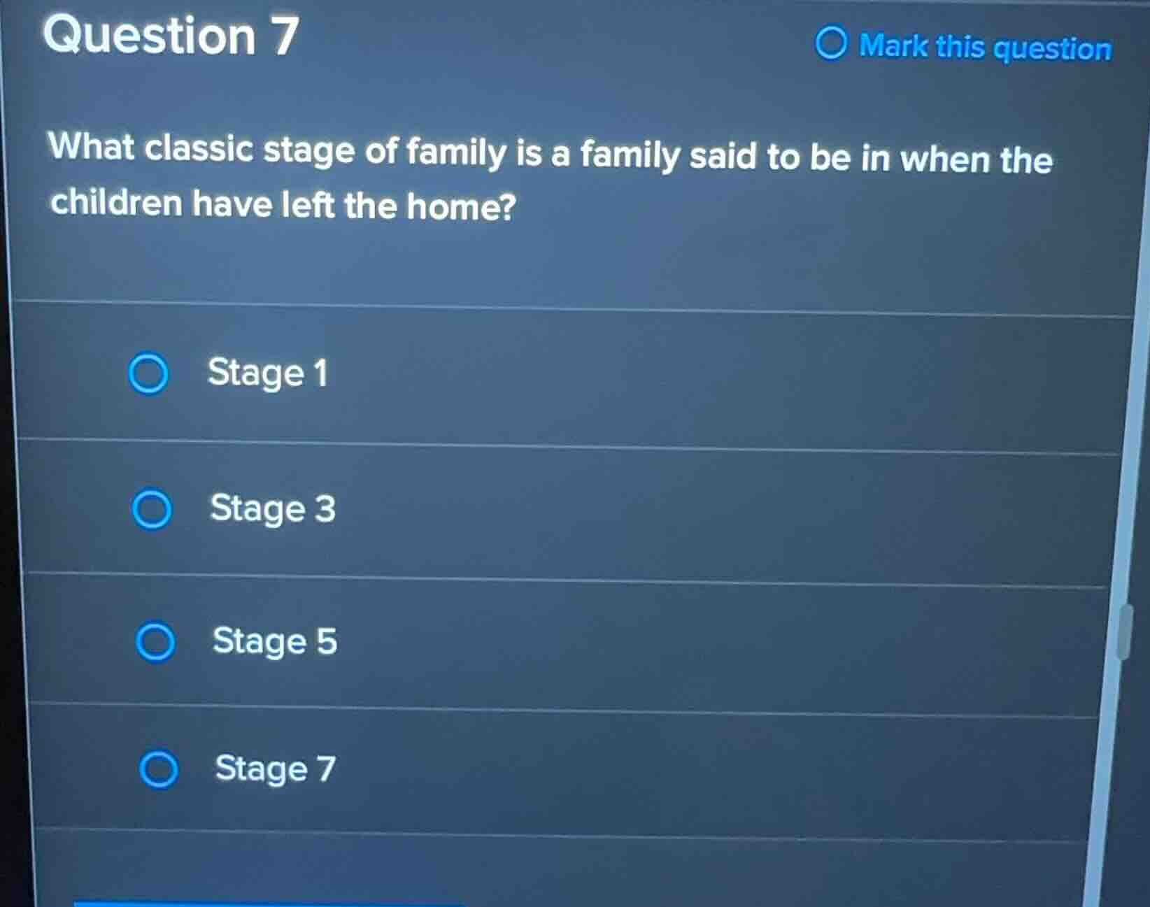 question 7 what classic stage of family is a family said to be in when …