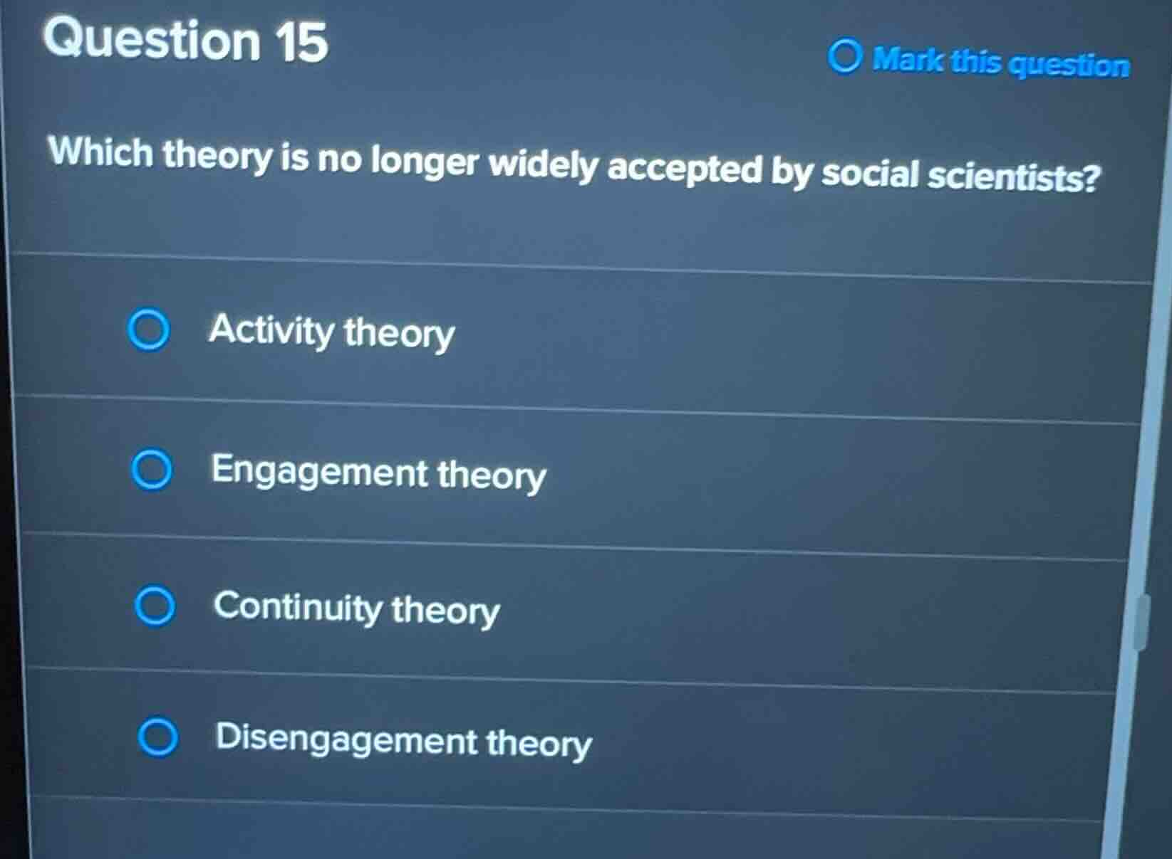 question 15 which theory is no longer widely accepted by social scienti…