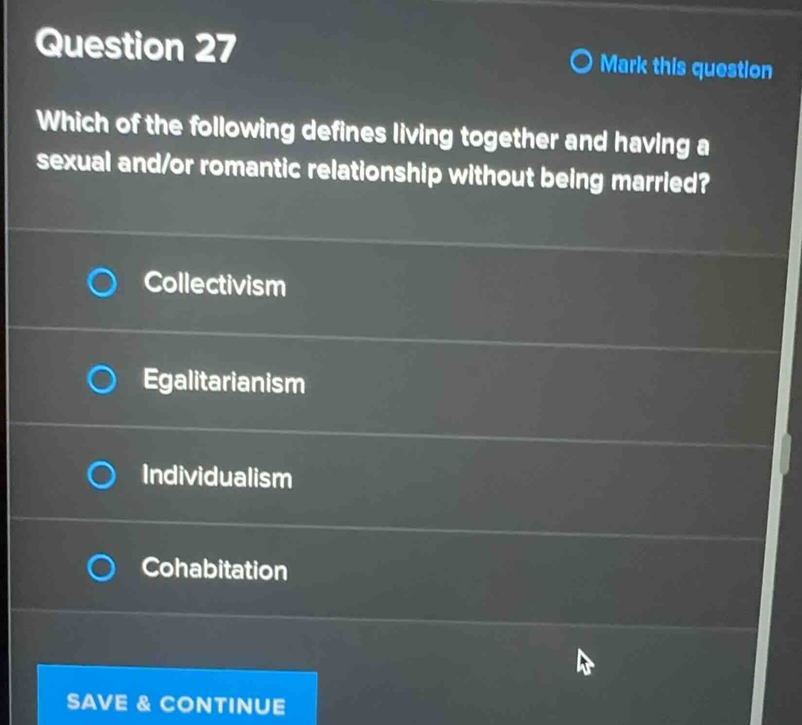 question 27 which of the following defines living together and having a…