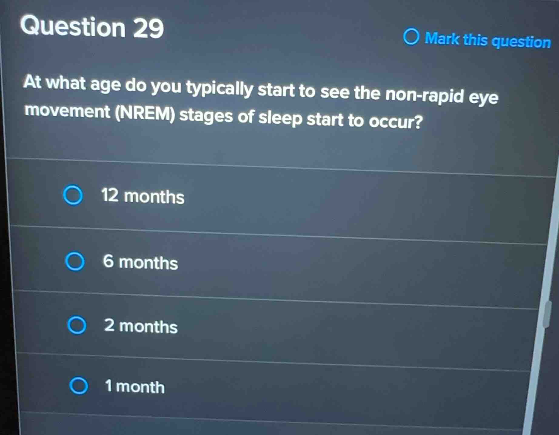 question 29 at what age do you typically start to see the non-rapid eye…