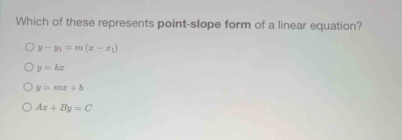 which of these represents point-slope form of a linear equation? \\(y -…