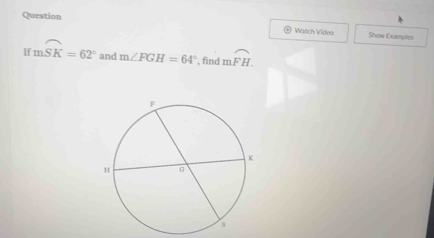 if \\( m\\widehat{sk} = 62^\\circ \\) and \\( m\\angle fgh = 64^\\circ …