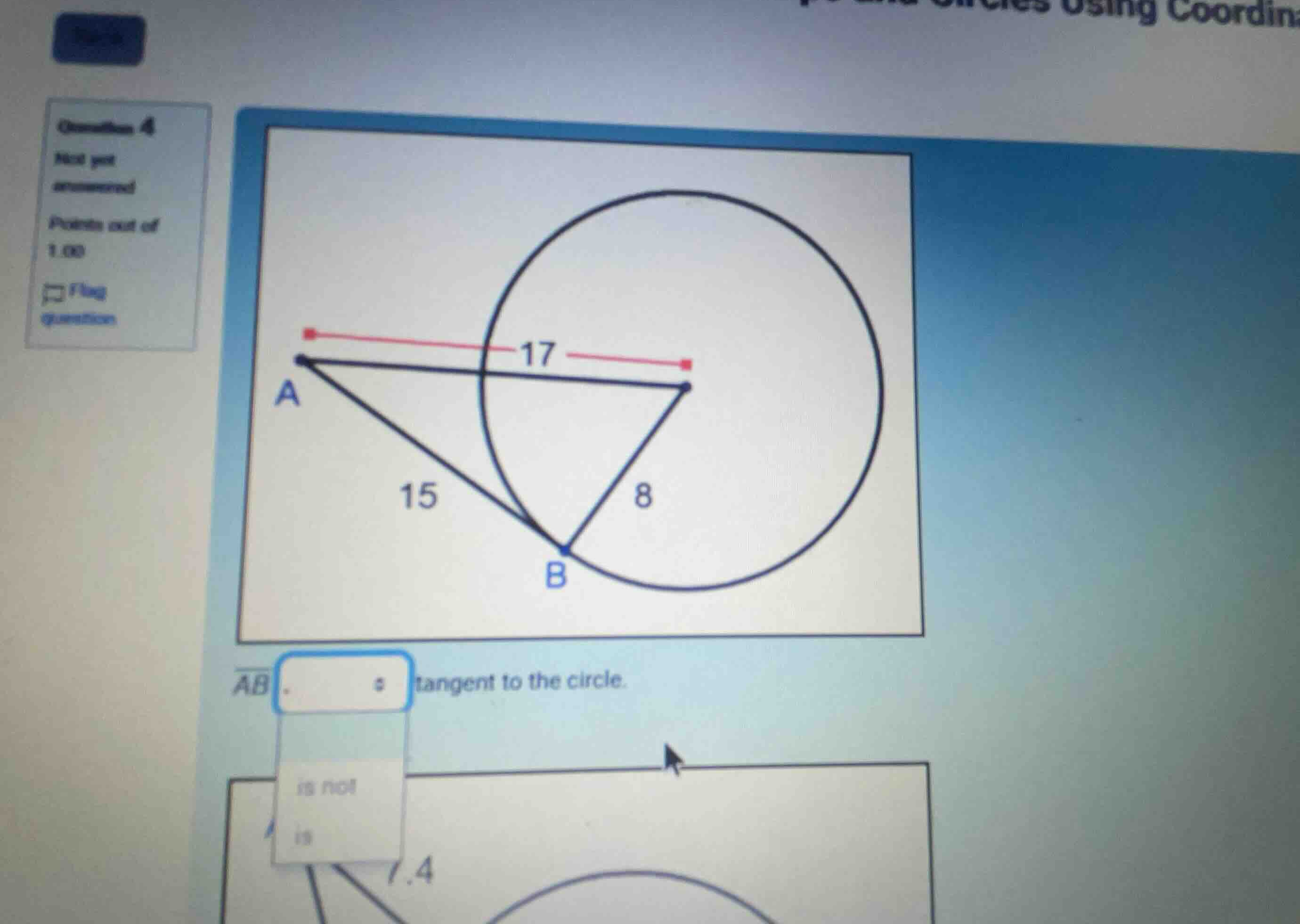 \\(ab\\) is / is not tangent to the circle.