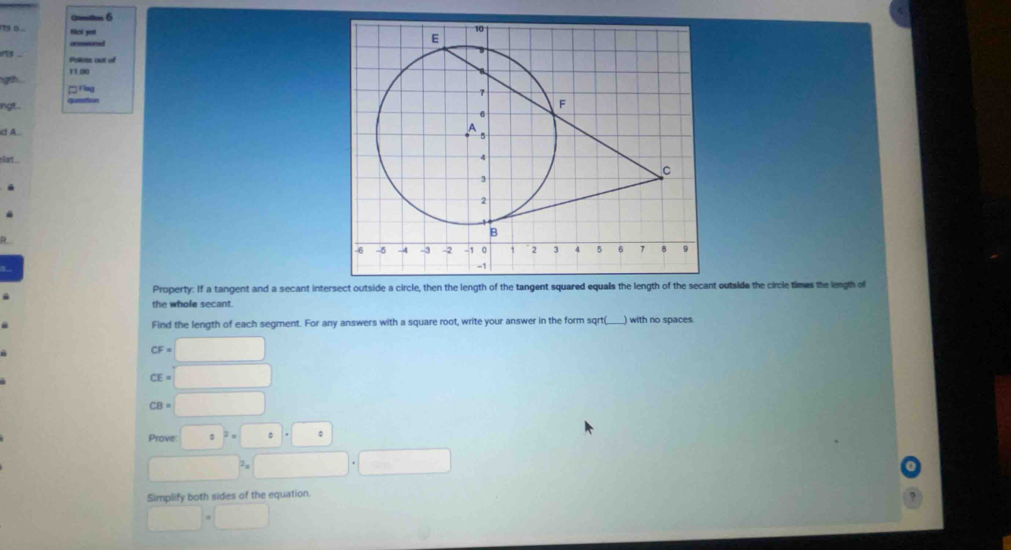 property: if a tangent and a secant intersect outside a circle, then th…