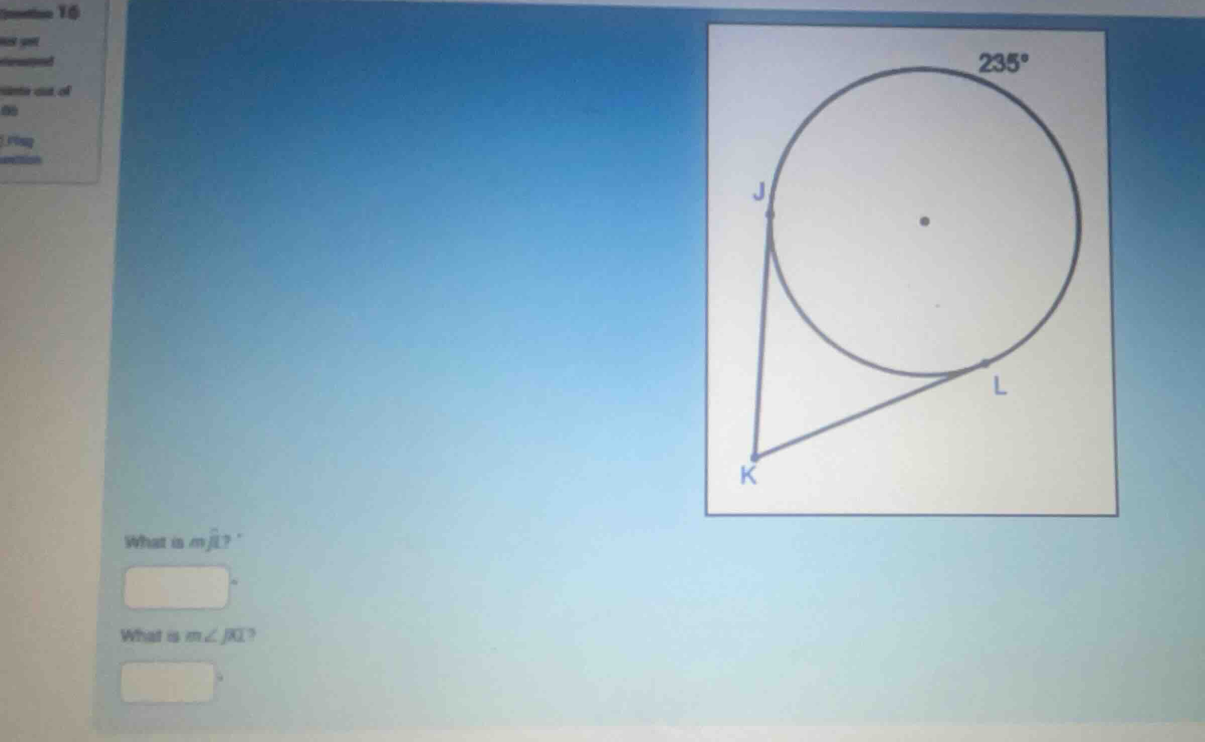 what is \\(m\\widehat{jl}\\)? what is \\(m\\angle jkl\\)?