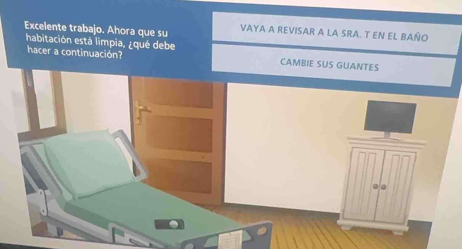 excelente trabajo. ahora que su habitación está limpia, ¿qué debe hacer…