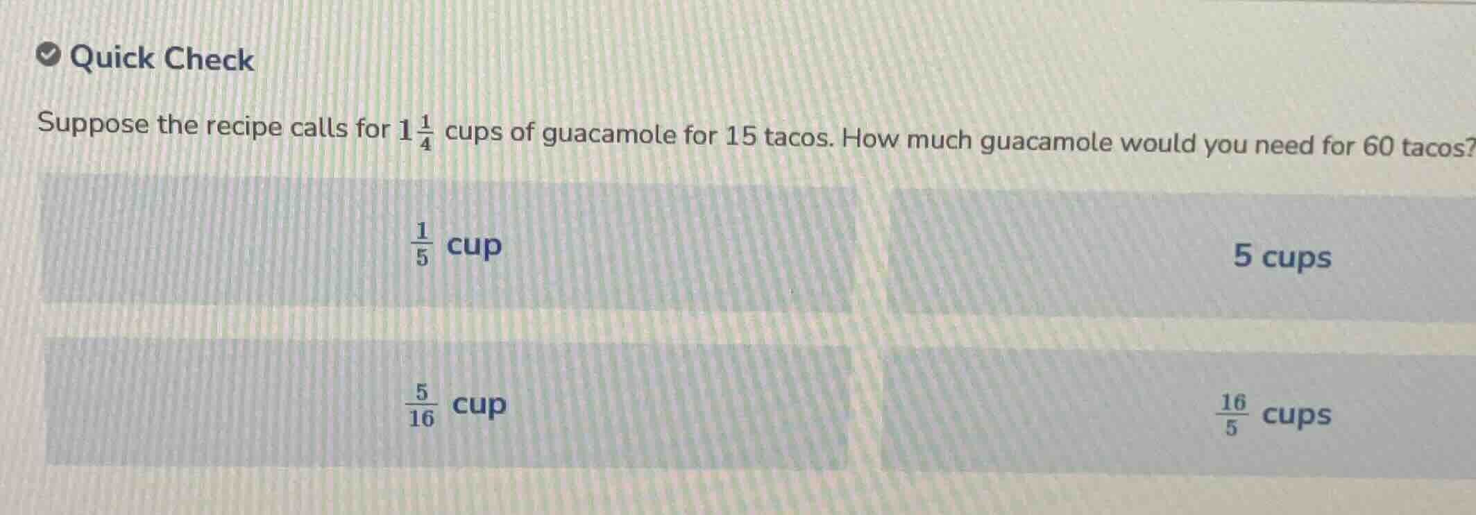 quick check suppose the recipe calls for \\(1\\frac{1}{4}\\) cups of gu…