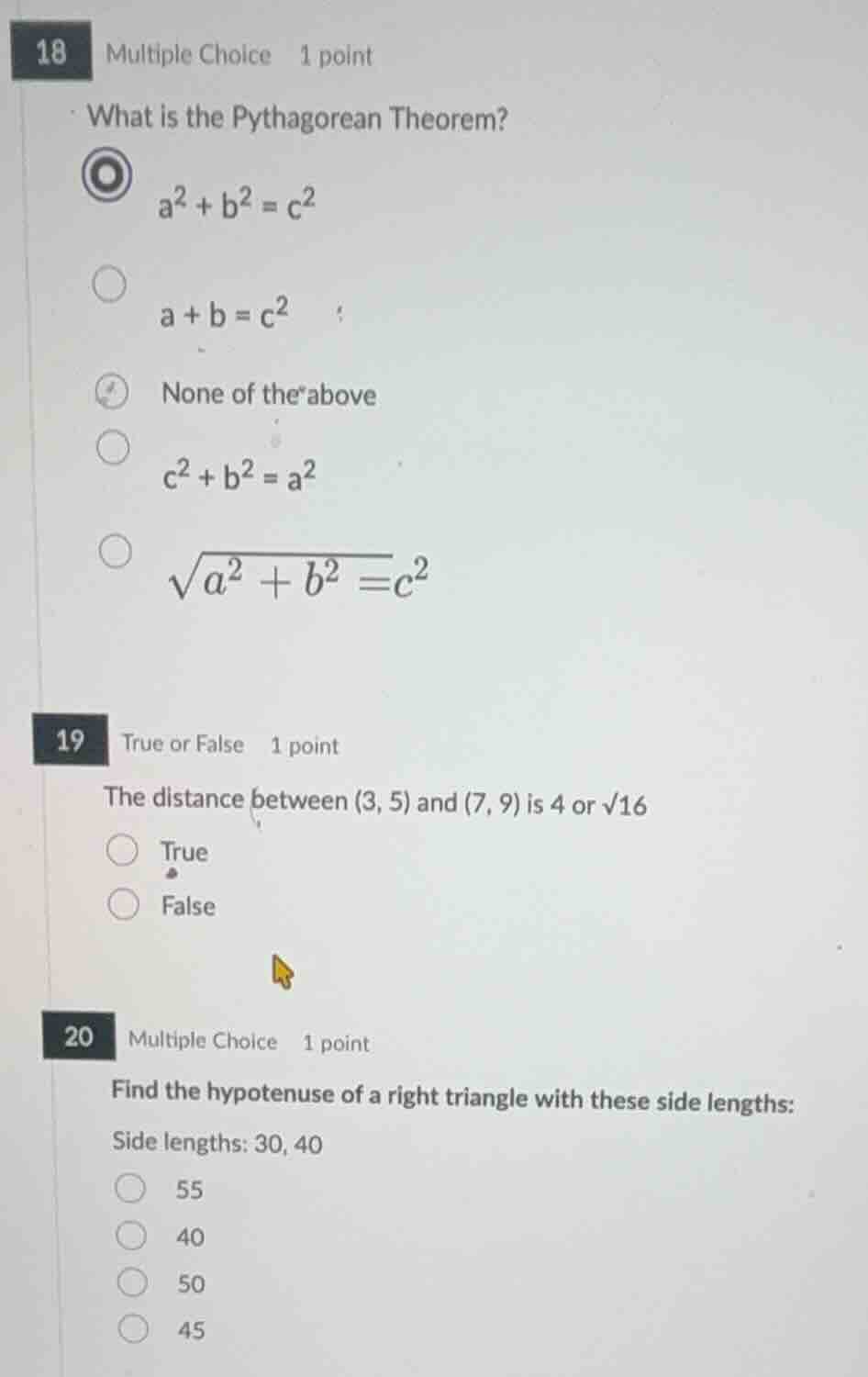 18 multiple choice 1 point what is the pythagorean theorem? \\(a^2 + b^…