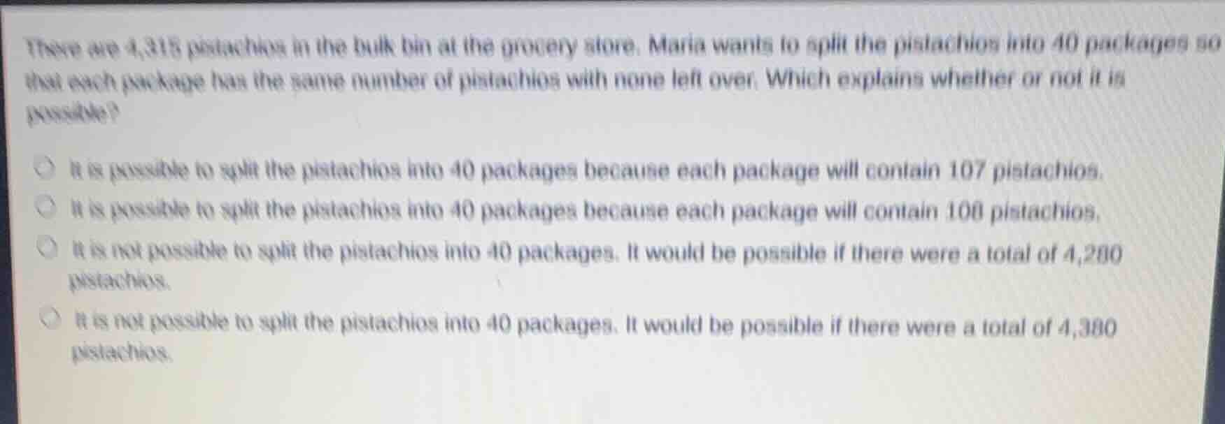 there are 4,315 pistachios in the bulk bin at the grocery store. maria …