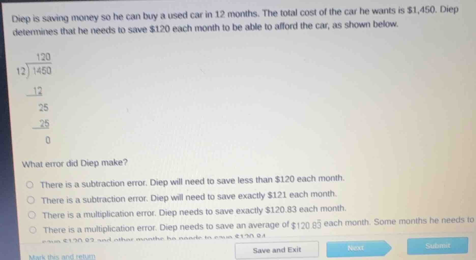 diep is saving money so he can buy a used car in 12 months. the total c…