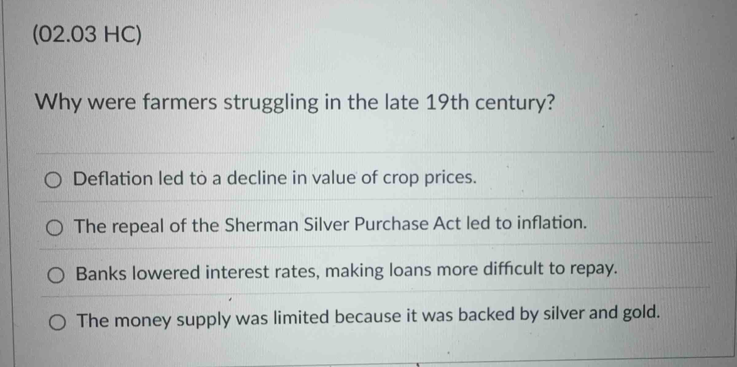 (02.03 hc) why were farmers struggling in the late 19th century? deflat…