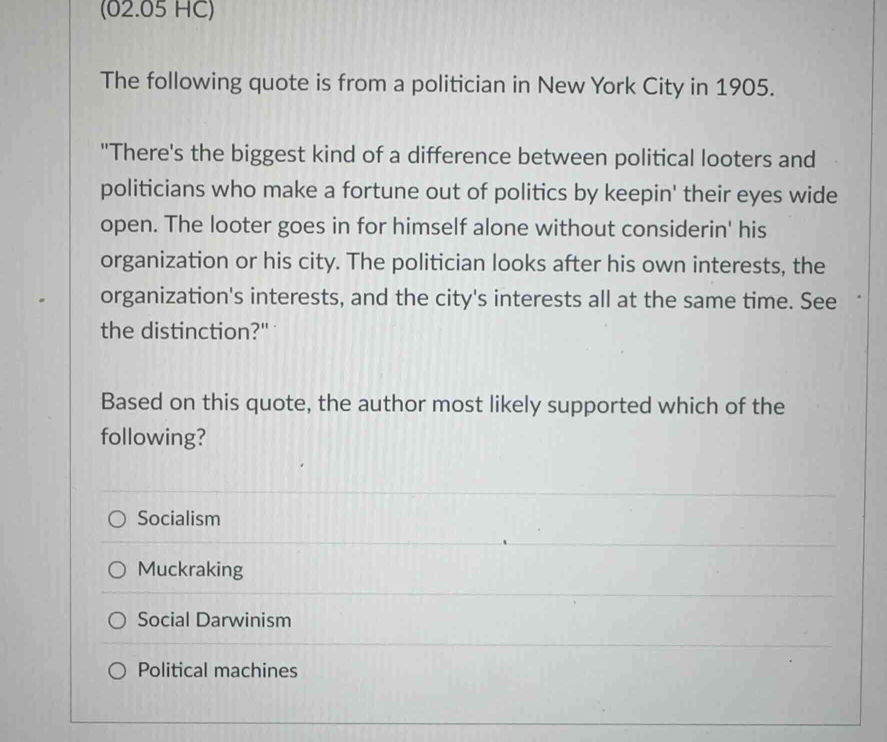 (02.05 hc) the following quote is from a politician in new york city in…