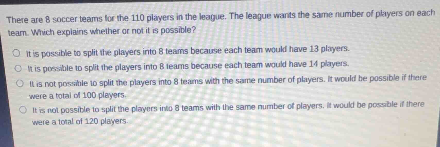 there are 8 soccer teams for the 110 players in the league. the league …
