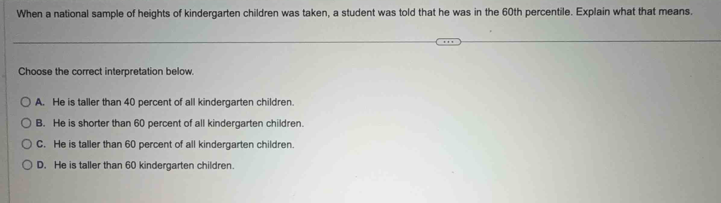 when a national sample of heights of kindergarten children was taken, a…