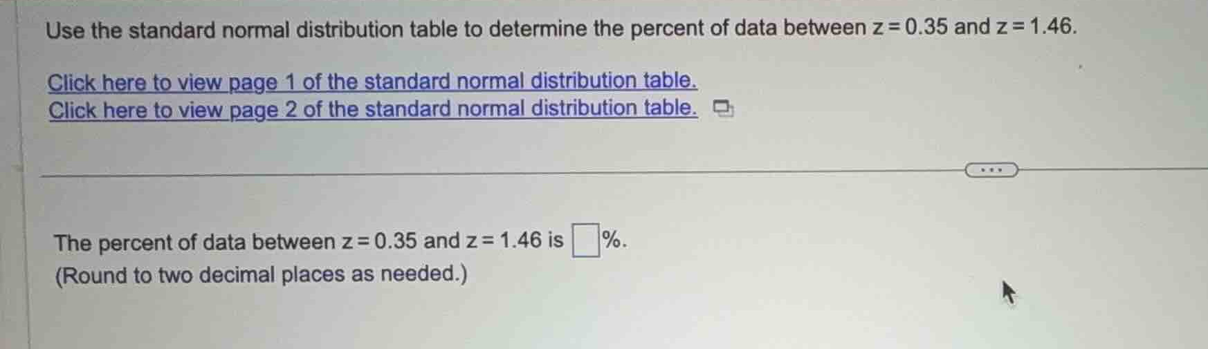 use the standard normal distribution table to determine the percent of …
