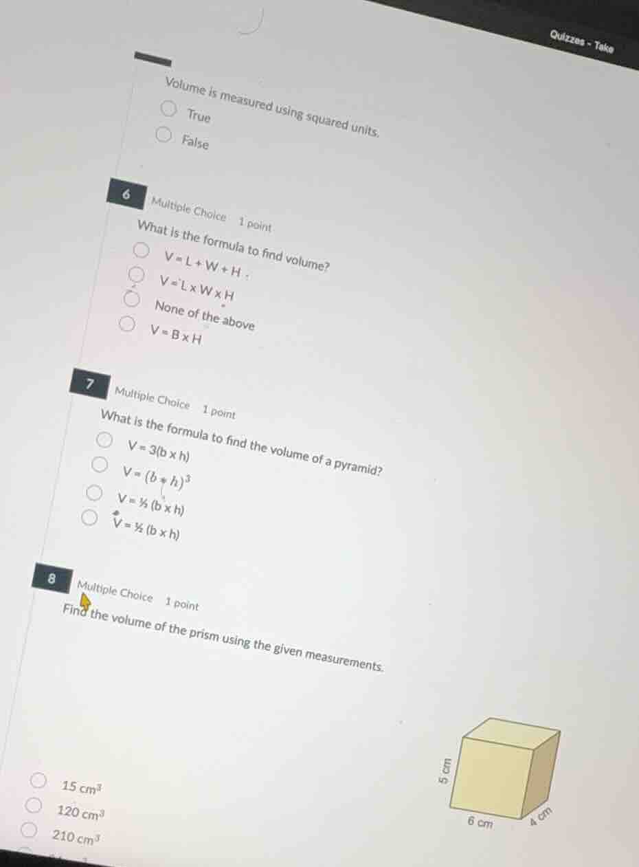 volume is measured using squared units. true false 6 multiple choice 1 …