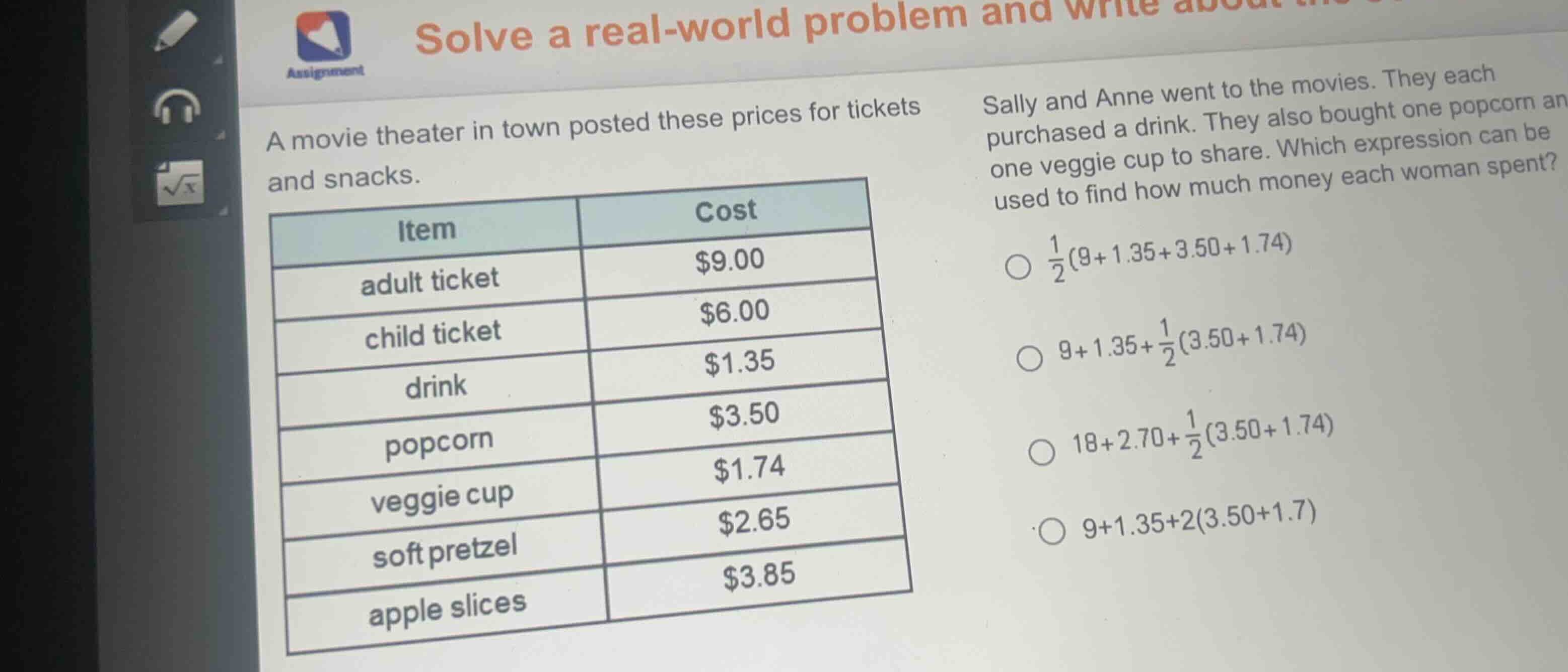 a movie theater in town posted these prices for tickets and snacks. \\b…