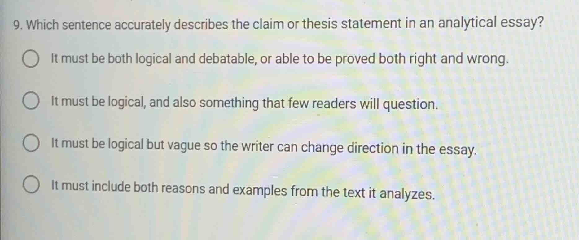 9. which sentence accurately describes the claim or thesis statement in…
