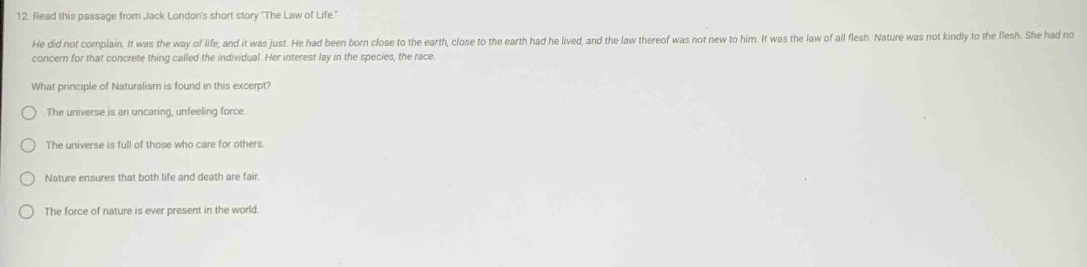 12. read this passage from jack londons short story \the law of life.\ …