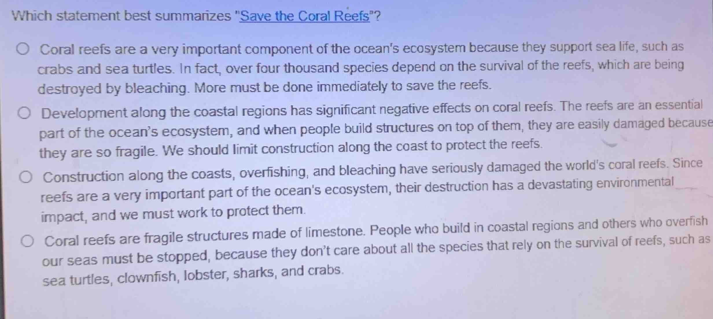 which statement best summarizes \save the coral reefs\? coral reefs are…