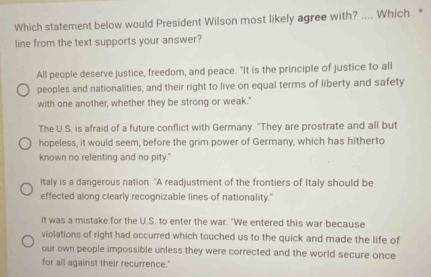 which statement below would president wilson most likely agree with? ..…