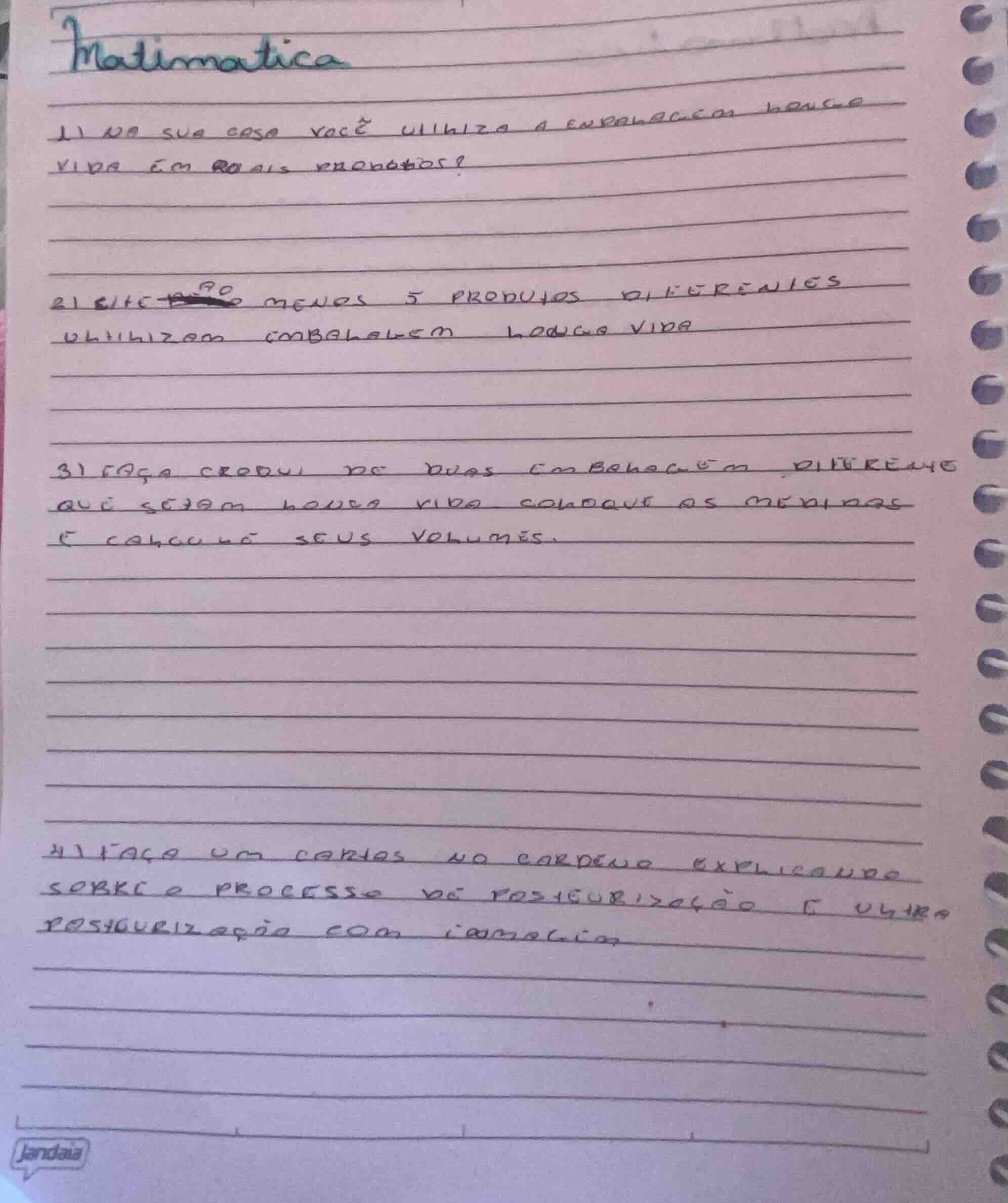matemática 1) na sua casa você utiliza a embalagem longa vida em quais …