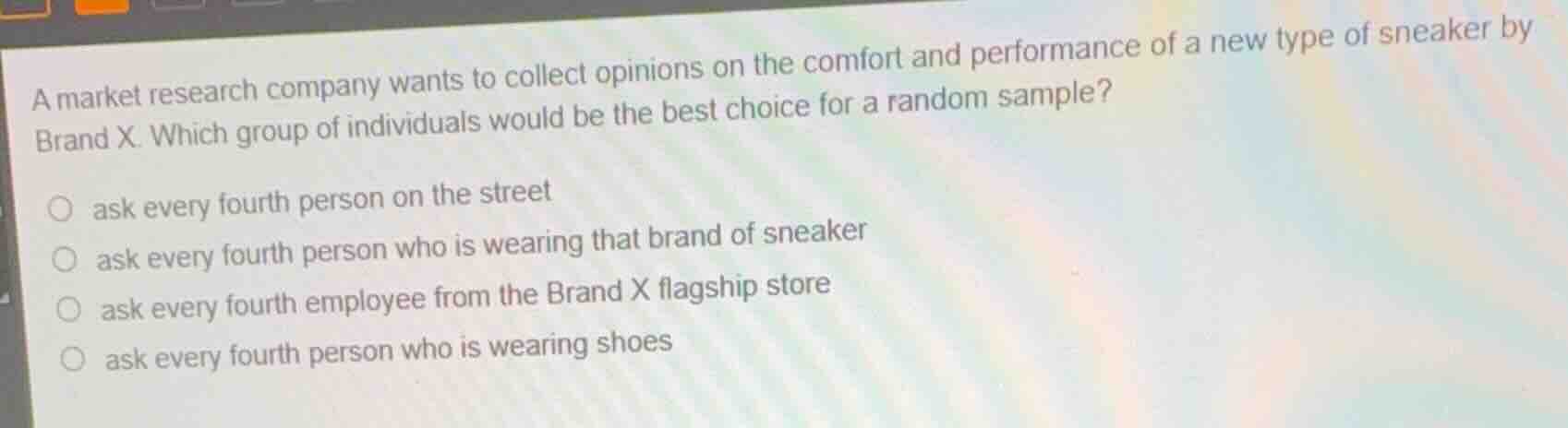 a market research company wants to collect opinions on the comfort and …