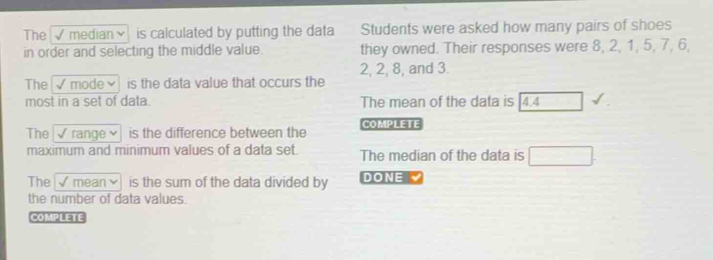 the median is calculated by putting the data in order and selecting the…