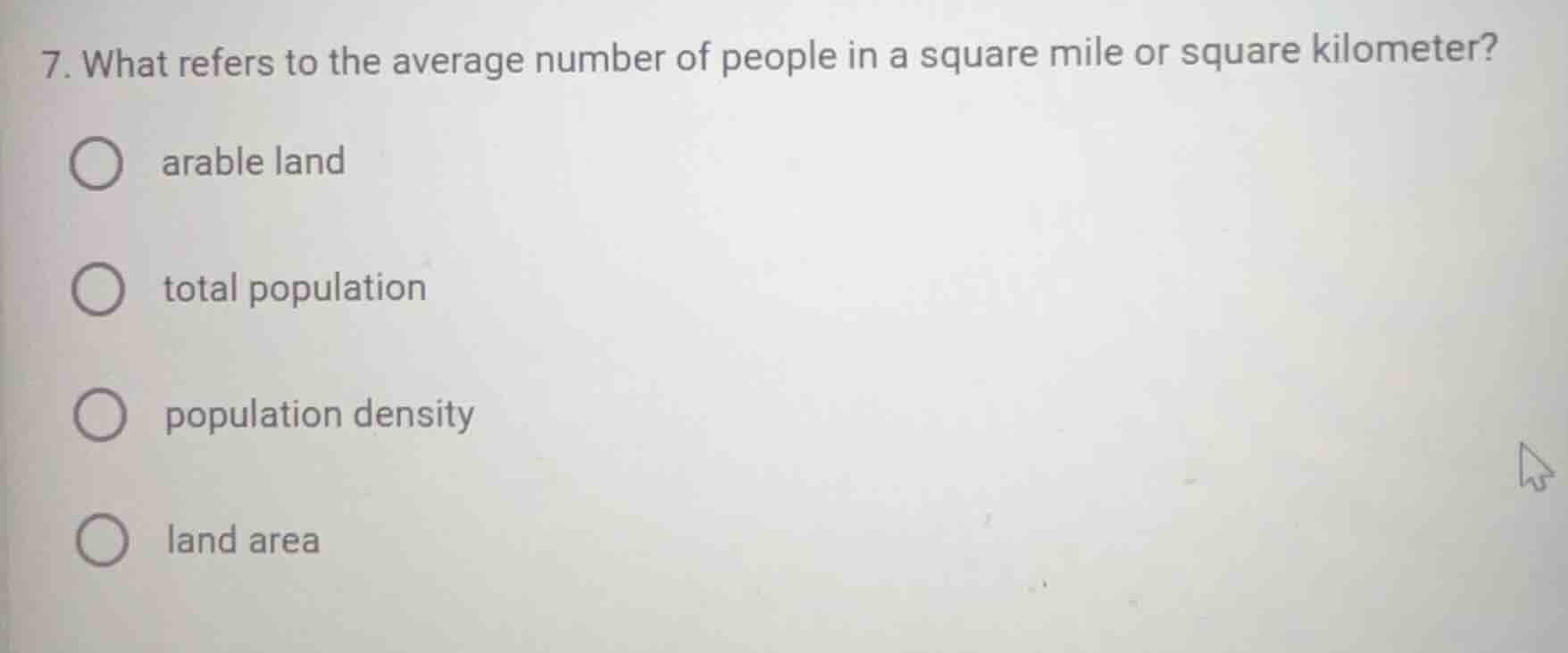 7. what refers to the average number of people in a square mile or squa…