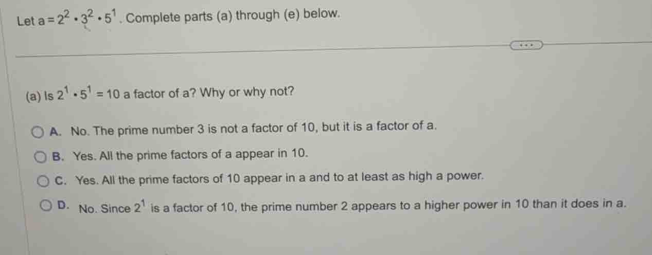 let \\(a = 2^2 \\cdot 3^2 \\cdot 5^1\\). complete parts (a) through (e)…