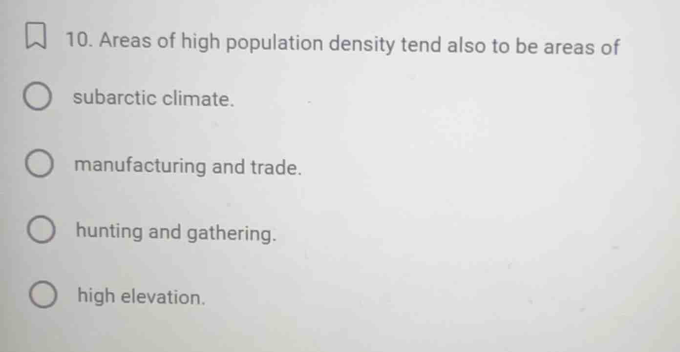 10. areas of high population density tend also to be areas of subarctic…