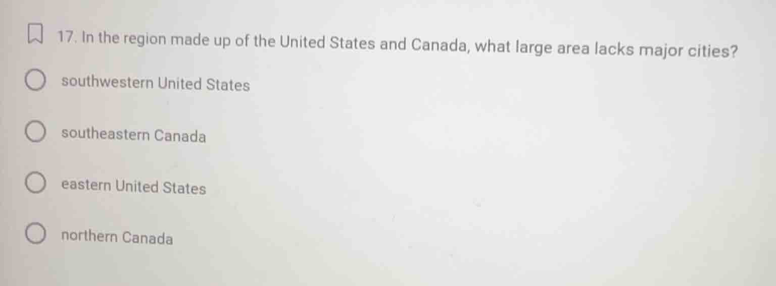 17. in the region made up of the united states and canada, what large a…